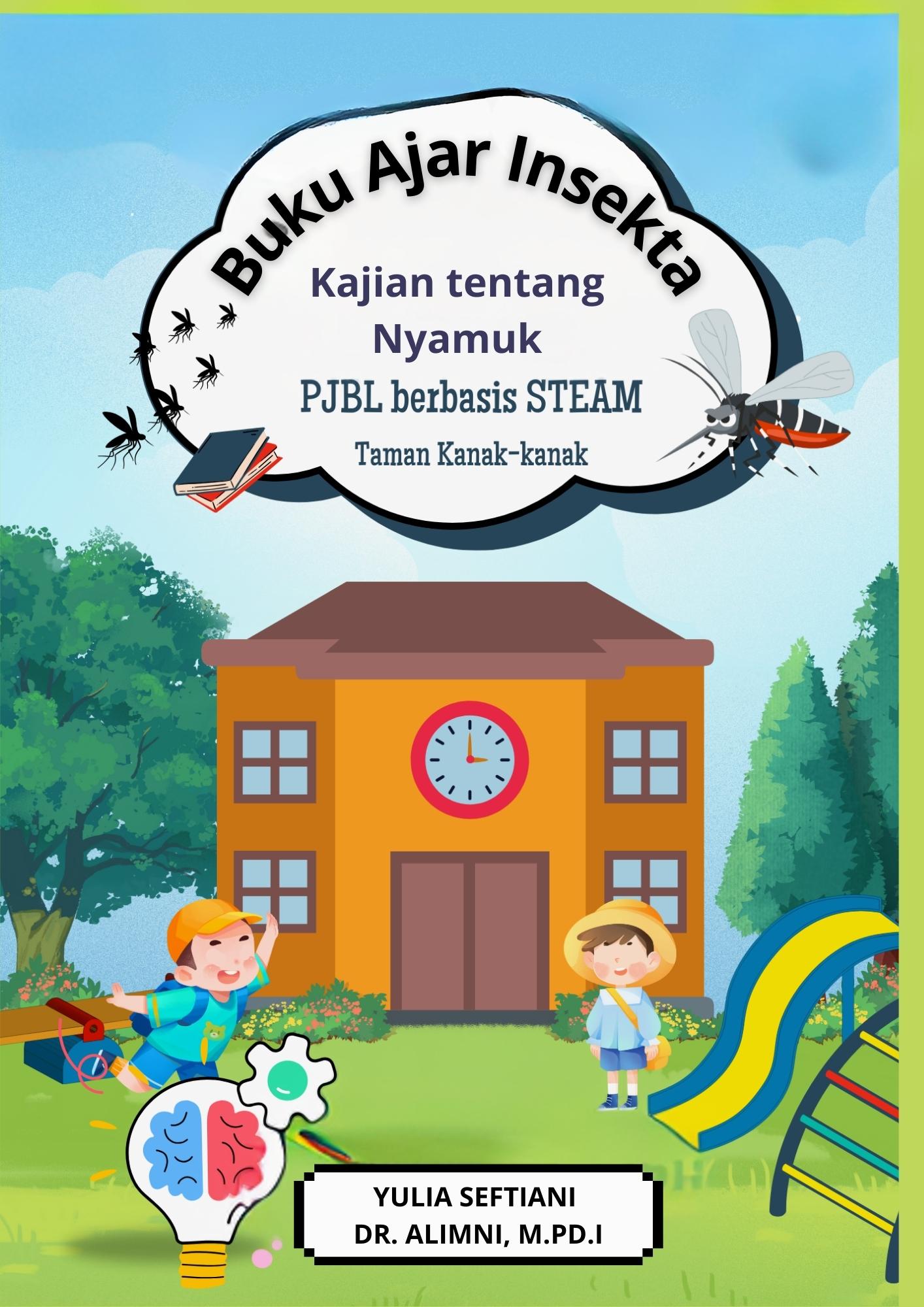 Buku Ajar Insekta: Kajian tentang Nyamuk dengan Pendekatan PJBL-STEAM